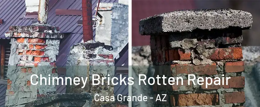  Chimney Bricks Rotten Repair Casa Grande - AZ