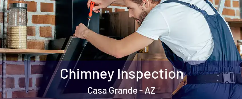  Chimney Inspection Casa Grande - AZ