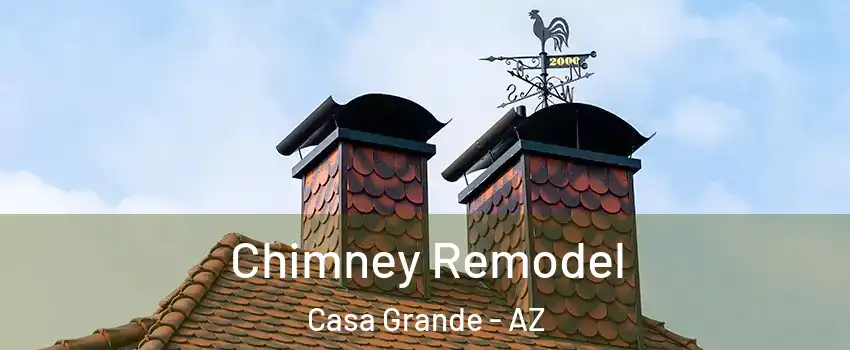  Chimney Remodel Casa Grande - AZ