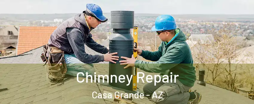  Chimney Repair Casa Grande - AZ