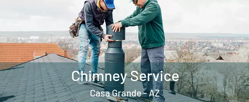  Chimney Service Casa Grande - AZ