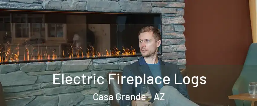  Electric Fireplace Logs Casa Grande - AZ