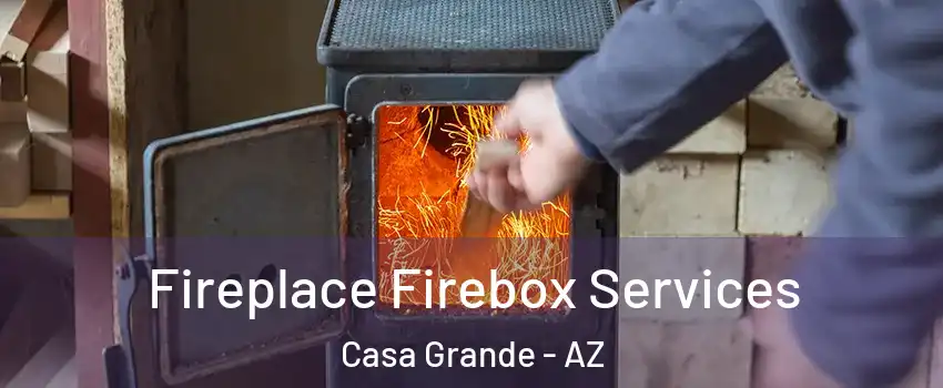  Fireplace Firebox Services Casa Grande - AZ