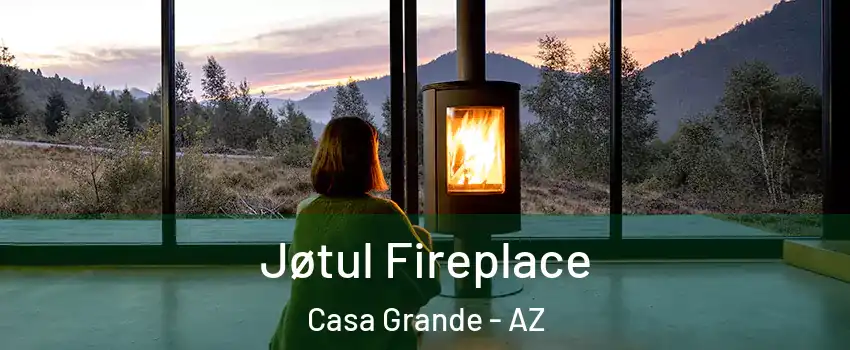  Jøtul Fireplace Casa Grande - AZ