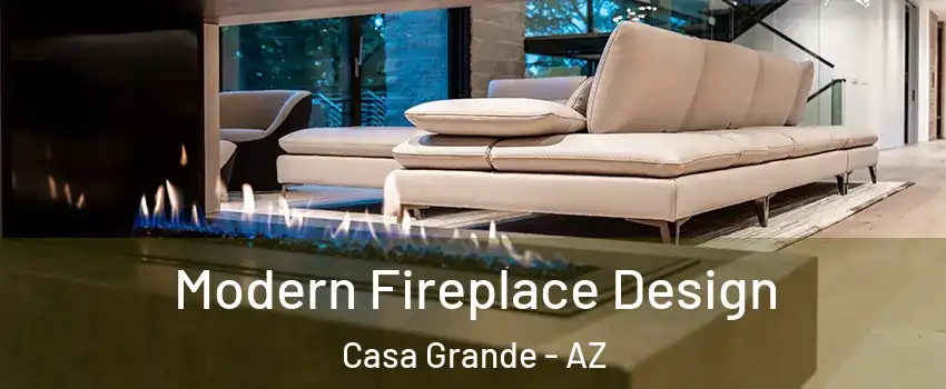  Modern Fireplace Design Casa Grande - AZ