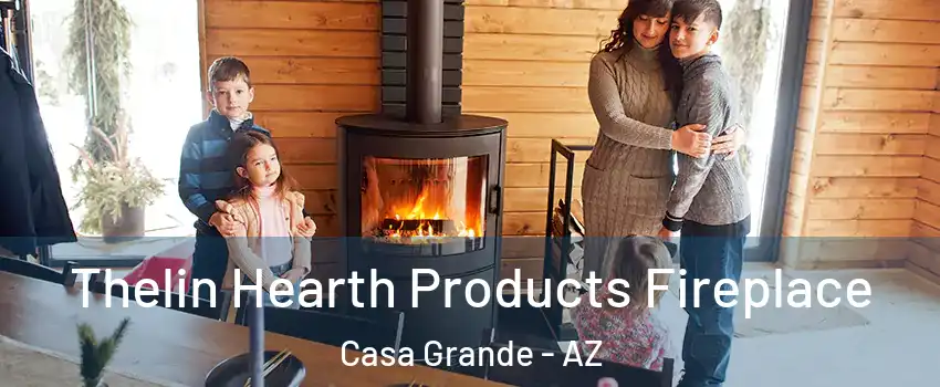  Thelin Hearth Products Fireplace Casa Grande - AZ
