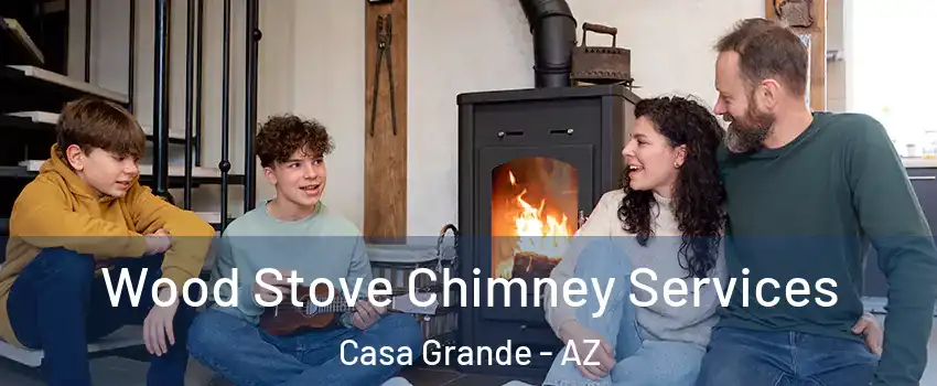  Wood Stove Chimney Services Casa Grande - AZ